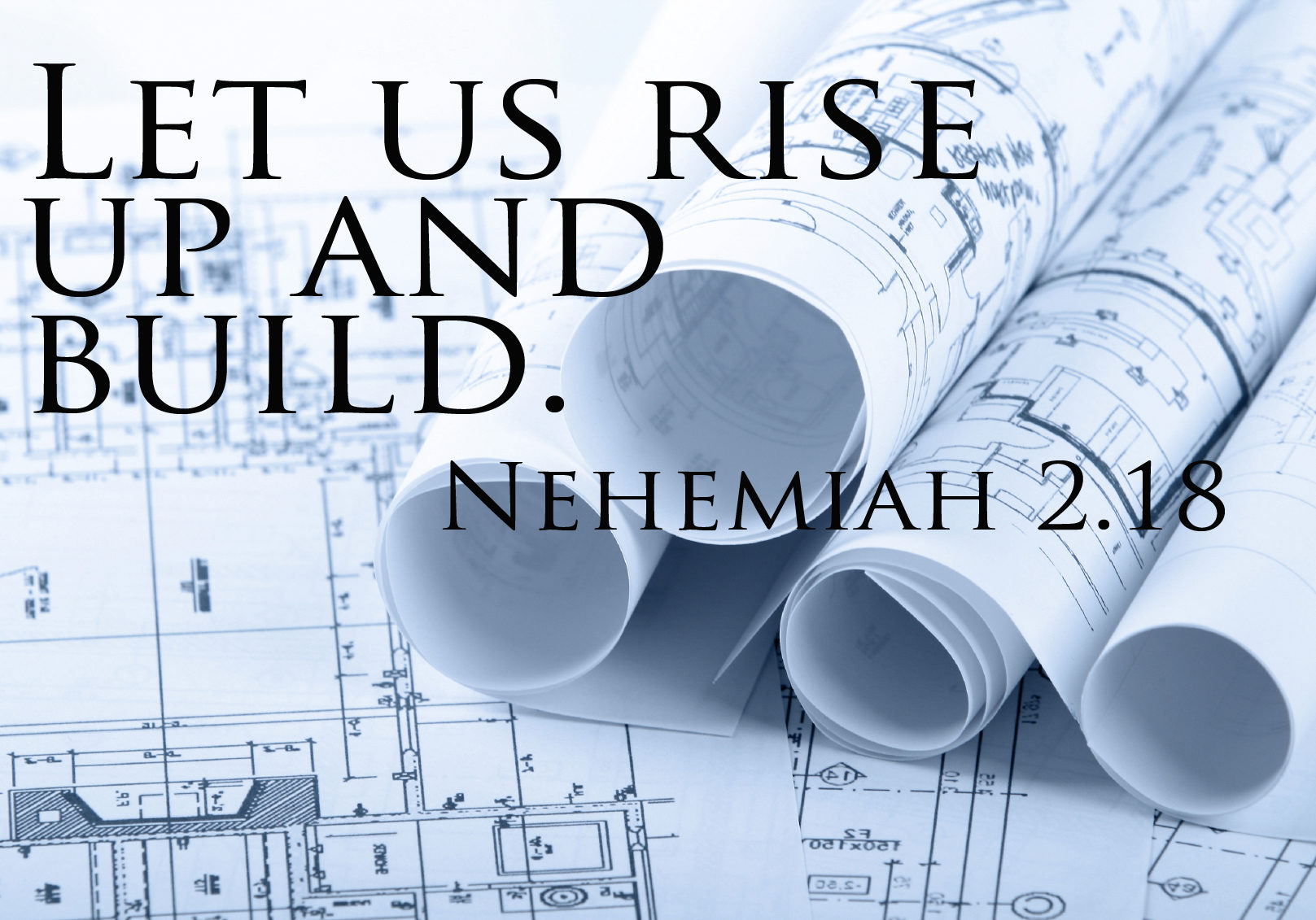 rise up and build